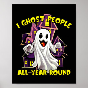 Halloween Ghost People Das ganze Jahr Runde Funny Poster