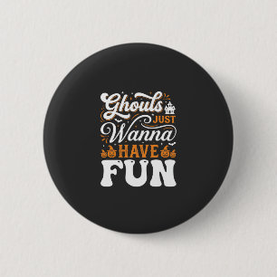 Halloween-Grüfte wollen nur Spaß haben Design_1 Button