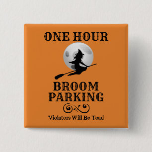Halloween Hexe 1 Stunde Parkplatz Button