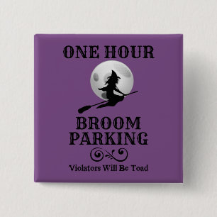 Halloween Hexe 1 Stunde Parkplatz Button