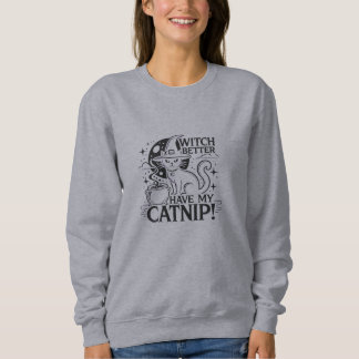 Halloween - Hexe hat besser meinen Haken Sweatshirt