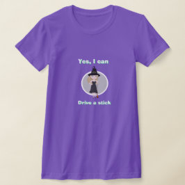 Halloween Hexe JA, ICH KANN EINEN STICK FAHREN T-Shirt
