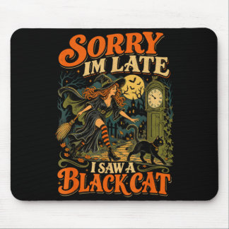 Halloween Hexe sorry ich sah eine Katze lustiges H Mousepad