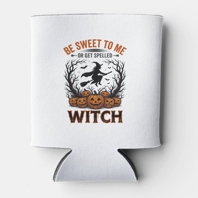 Halloween Hexen Design Sei Süß Oder Werde Verzaube Dosenkühler (Vorderseite)