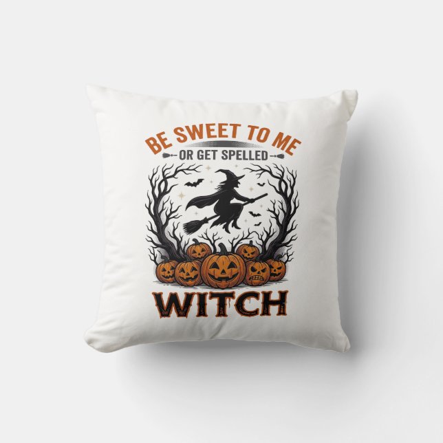 Halloween Hexen Design Sei Süß Oder Werde Verzaube Kissen (Vorderseite)