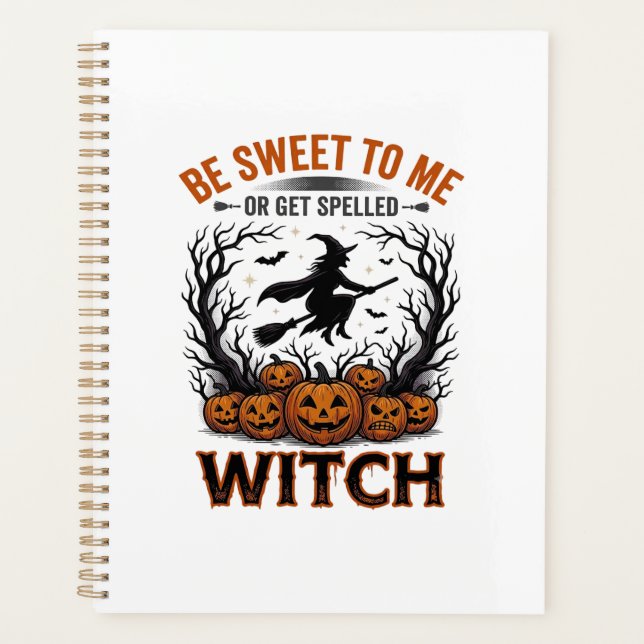 Halloween Hexen Design Sei Süß Oder Werde Verzaube Planer (Vorderseite)