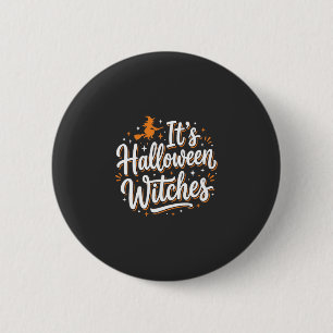 Halloween-Hexen Süße Hexe Zitat Design_1 Button