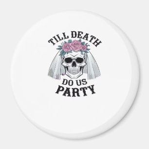 Halloween-Hochzeit Spooky - Bis dass der Tod uns f Magnet