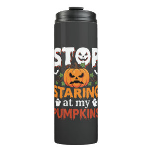 Halloween Hören Sie auf, meine Kürbisse anzustarre Thermosbecher