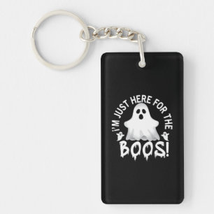 Halloween I am Just Here For The Boos Birthday Schlüsselanhänger