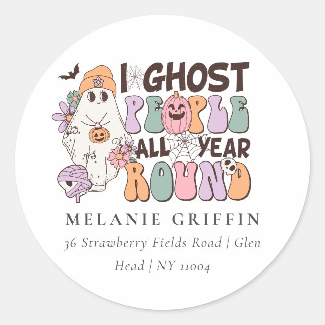 Halloween I Ghost People Das ganze Jahr über Runder Aufkleber (Vorderseite)
