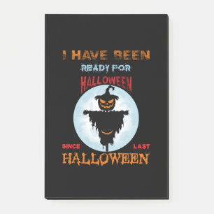 Halloween I Have Been Ready For Halloween Post-it Klebezettel