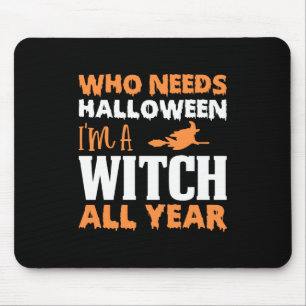 Halloween ich bin das ganze Jahr über Geburtstag e Mousepad