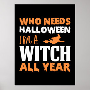 Halloween ich bin das ganze Jahr über Geburtstag e Poster