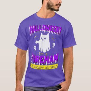 Halloween ich bin Feuerwehrmann, ich bin das ganze T-Shirt
