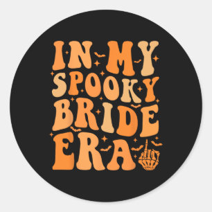 Halloween in meiner Spooky Bride Era Groovy Weddin Runder Aufkleber