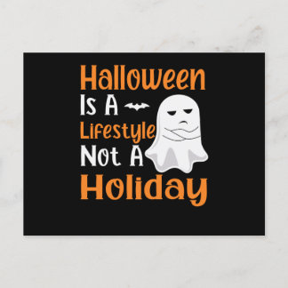 Halloween is a Lifestyle Not a Holiday Postkarte