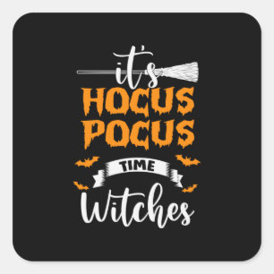 Halloween is Hocus Pocus Time Birthday Quadratischer Aufkleber