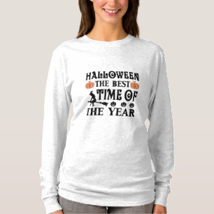Halloween ist die beste Zeit des Jahres T-Shirt