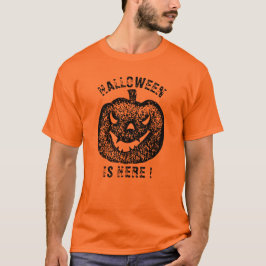 Halloween ist hier T - Shirt