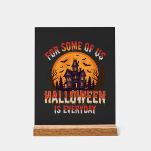 Halloween ist jeden Tag Spukhaus Vintage Grafik Acrylschild