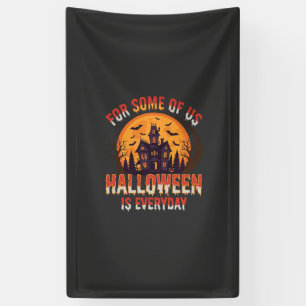 Halloween ist jeden Tag Spukhaus Vintage Grafik Banner