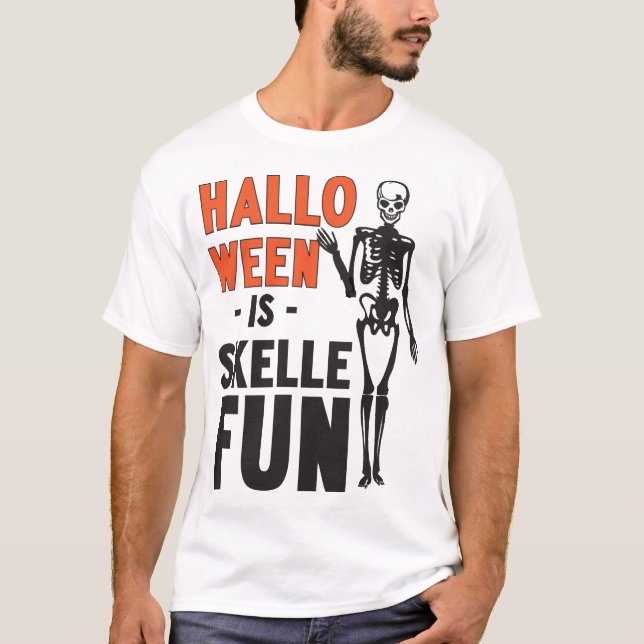 Halloween ist Skellefun T-Shirt (Vorderseite)
