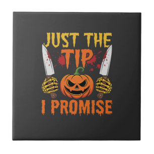 Halloween Just The Tip Kürbismesser Grafik Fliese