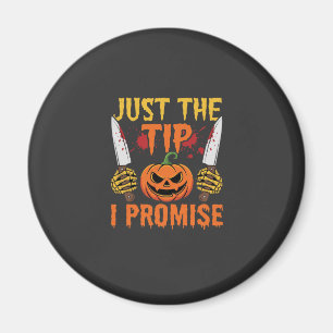 Halloween Just The Tip Kürbismesser Grafik Magnet