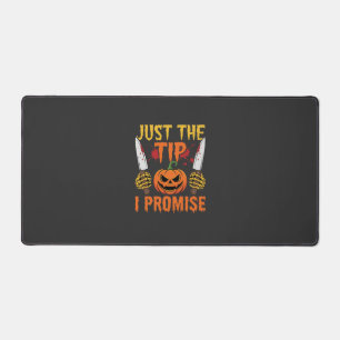 Halloween Just The Tip Kürbismesser Grafik Schreibtischunterlage