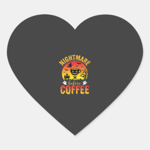 Halloween-Kaffee-Albtraum vor Kaffee Gruselig Ve Herz-Aufkleber