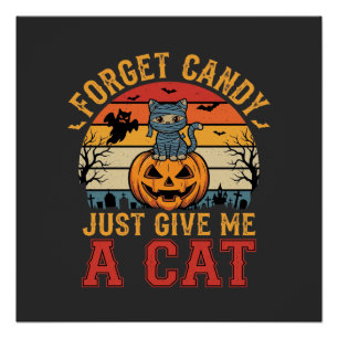 Halloween-Katze vergisst Süßigkeiten und gibt mir  Poster