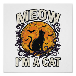 Halloween-Katzen-Shirt Meow Ich Bin Eine Katze Vin Poster