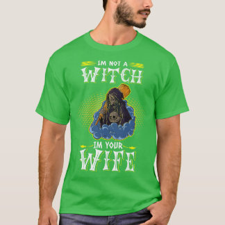 Halloween-Kostüm Ich bin keine Hexe in deiner Ehef T-Shirt