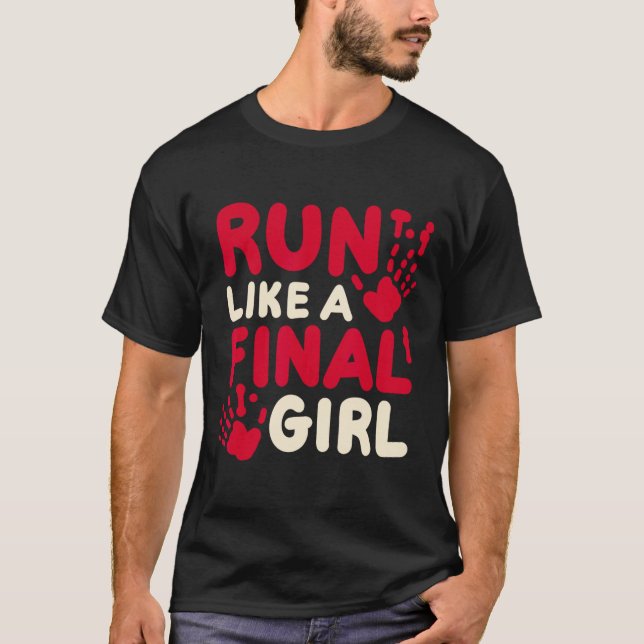 Halloween-Kostüm läuft wie ein letztes Girl-Horr T-Shirt (Vorderseite)