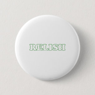 Halloween-Kostüm Relish Ich bin Relis Button