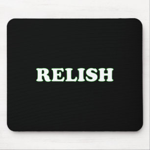 Halloween-Kostüm Relish Ich bin Relis Mousepad