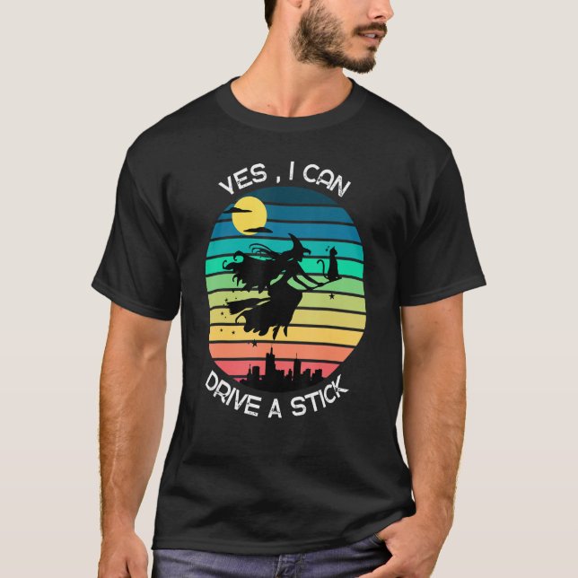 Halloween-Kostüme Ja, ich kann ein Stick B fahren T-Shirt (Vorderseite)