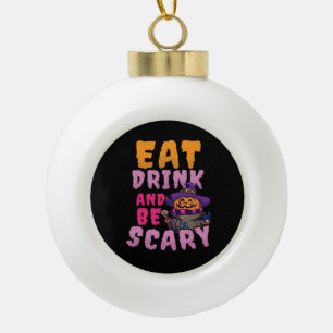 Halloween-Kürbis Iss Trinke Sei Schrecklich Keramik Kugel-Ornament