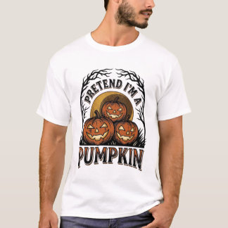 Halloween-Kürbis-Shirt Tun Sie so, als wäre ich ei T-Shirt