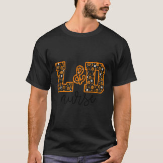 Halloween Labour and Delivery Nurse Shirt Ld Nurse