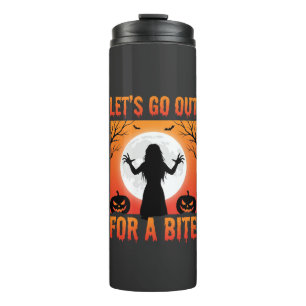 Halloween Lass Uns Ausgehen Für Ein Bisschen Horro Thermosbecher