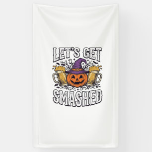 Halloween Lasst Uns Zerschmettern Kürbis Bier Banner