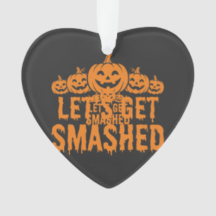 Halloween Lasst Uns Zerschmettern Kürbis Ornament