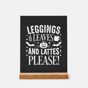 Halloween Leggings Blätter und Lattes Herbst Kaffe Acrylschild