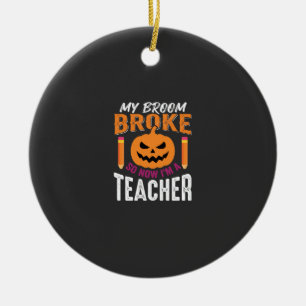 Halloween-Lehrer-Besen-Zerbrochener-Kürbis-Design Keramik Ornament