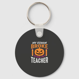Halloween-Lehrer-Besen-Zerbrochener-Kürbis-Design Schlüsselanhänger