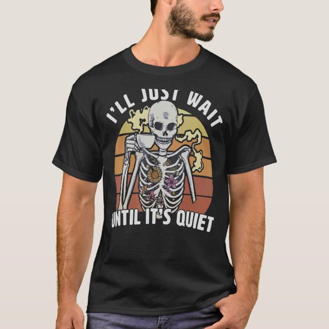 Halloween-Lehrer, ich warte nur, bis es ruhig ist T-Shirt (Vorderseite)