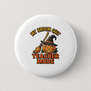 Halloween-Lehrer-Shirt Lustiges Besen-Problem-Desi Button