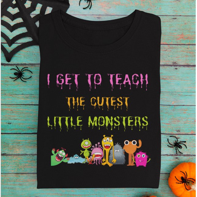 Halloween-Lehrer Sweatshirt (I Get to Teach the Cutest Little Monsters Teachers Sweatshirt.)